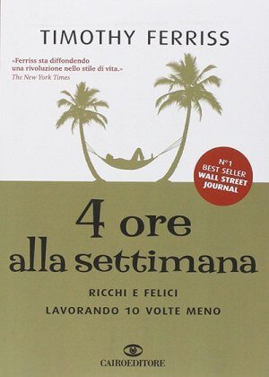 quattro ore alla settimana libro