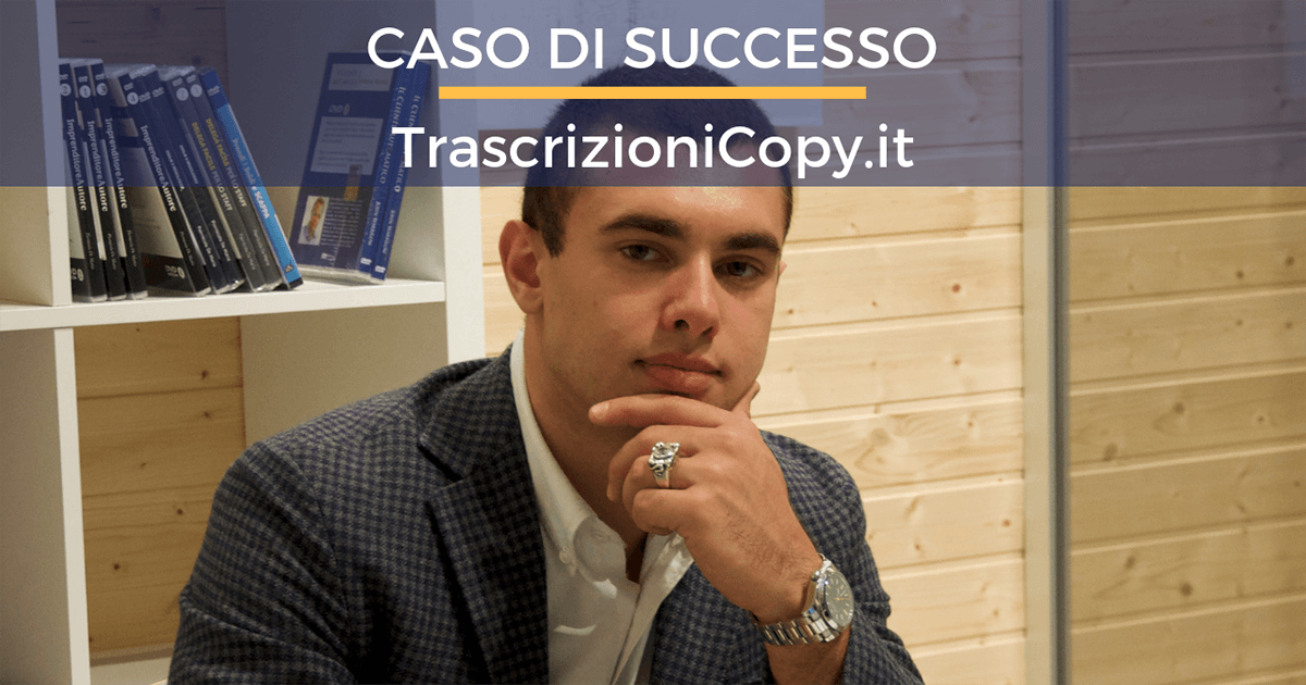 Caso di Successo: Trascrizioni Copy di Gabriele Musumeci